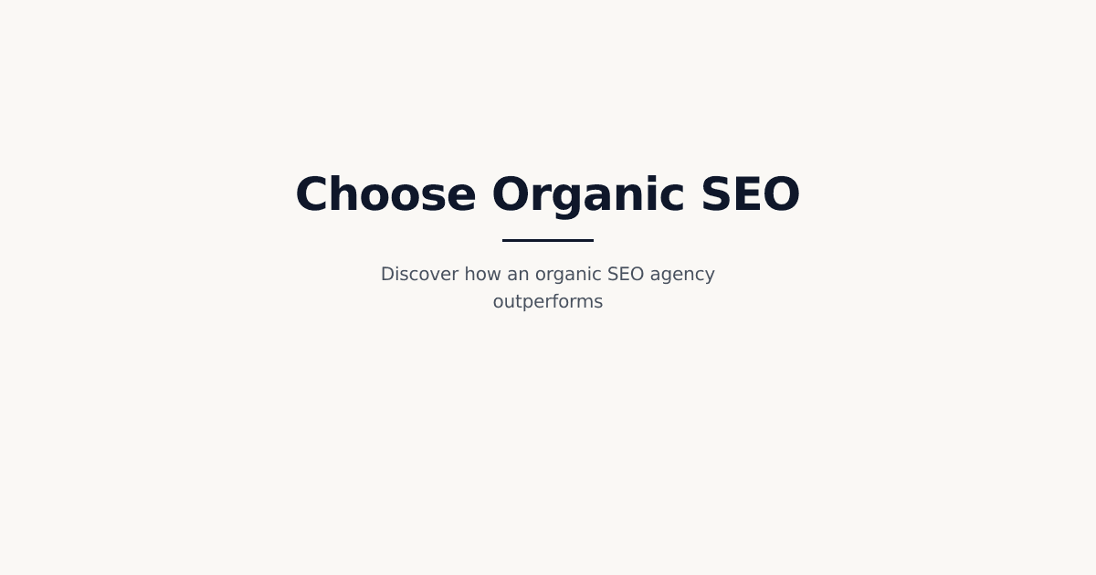Organic SEO Agency: The 5‑Pillar Framework to Choose the Right Partner