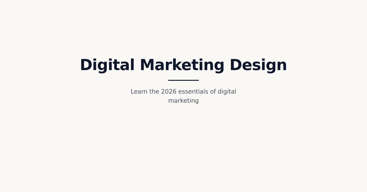 The 2026 Comprehensive Guide to Digital Marketing and Web Design for Corporate Growth